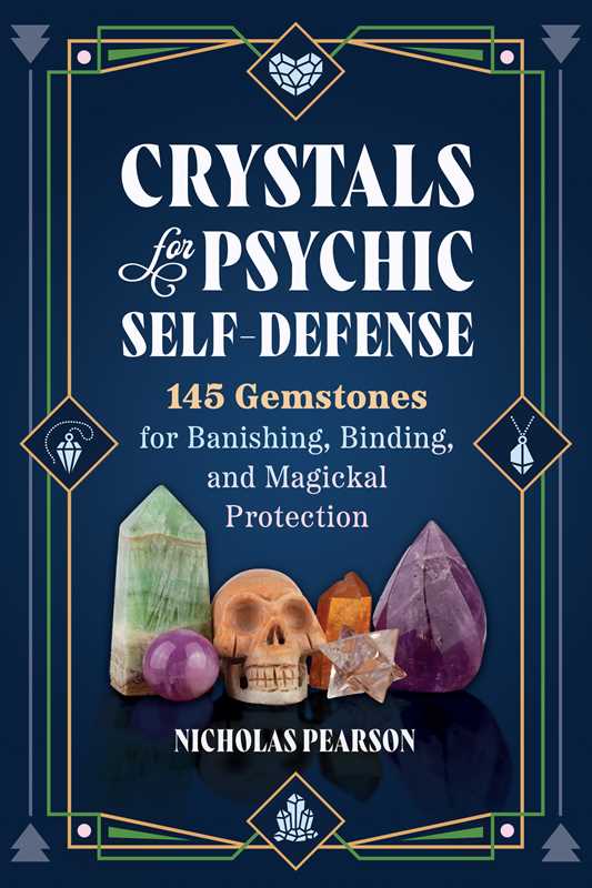 Crystals for Psychic Self-Defense by Nicholas Pearson